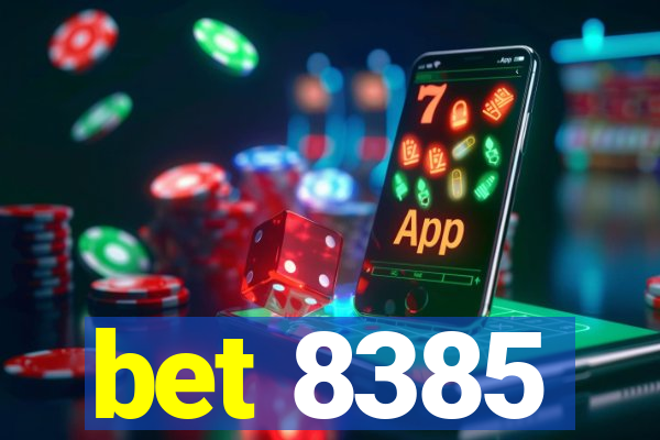 bet 8385